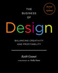 The Business of Design 2e: Balancing Creativity and Profitability