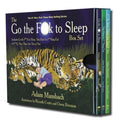 The Go the F*ck to Sleep Box Set: Go the F*ck to Sleep, You Have to F*cking Eat & F*ck, Now There Are Two of You