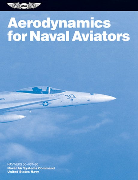 Aerodynamics for Naval Aviators (2025): Navweps 00-80t-80