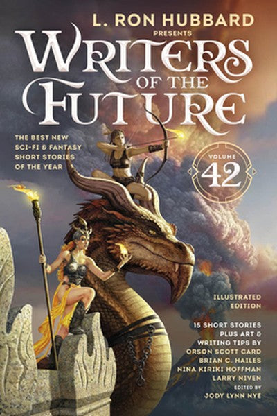 L. Ron Hubbard Presents Writers of the Future Volume 42: Illustrated: The Best New SF & Fantasy of the Year