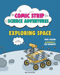 Comic Strip Science Adventures: Exploring Space