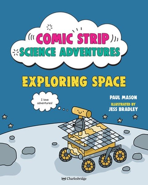 Comic Strip Science Adventures: Exploring Space