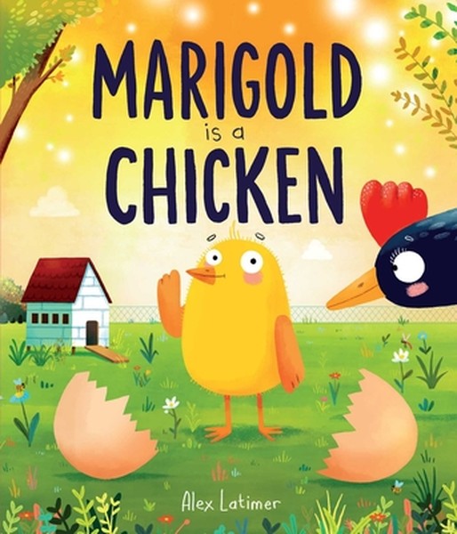Marigold Is a Chicken