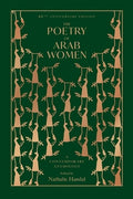 The Poetry of Arab Women: A Contemporary Anthology