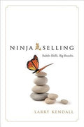 Ninja Selling: Subtle Skills. Big Results.