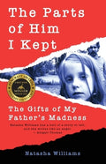 The Parts of Him I Kept: The Gifts of My Father's Madness
