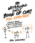 The Whiteboard Daily Book of Cues for Everyone: A Visual Guide to Efficient Movement for Any Fitness Level, Age, and Dis