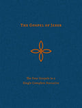 The Gospel of Jesus: The Four Gospels in a Single Complete Narrative