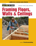 Framing Floors, Walls & Ceilings: Revised and Updated