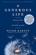 A Generous Life: Reflections on Inspired Giving