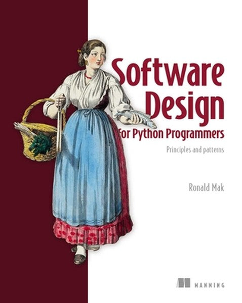 Software Design for Python Programmers: Principles and Patterns