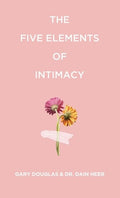 The Five Elements of Intimacy