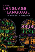 From Language to Language: The Hospitality of Translation