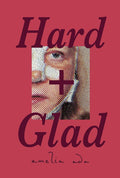 Hard and Glad