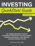Investing QuickStart Guide - 2nd Edition: The Simplified Beginner's Guide to Successfully Navigating the Stock Market, G