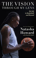 The Vision Through My Lens: My Life in Basketball and Beyond