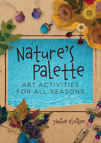 Nature's Palette: Art Activities for All Seasons