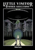 Little Visitor & Other Abductions