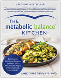 The Metabolic Balance Kitchen: Deliciously Satisfying Recipes to Reset Your Metabolism, Fight Inflammation, and Lose Wei