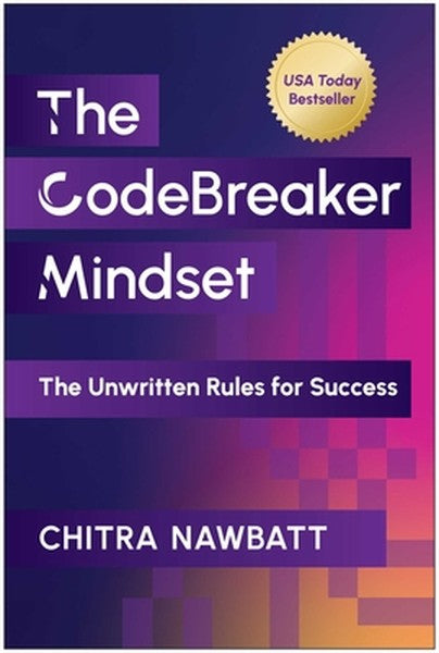 The Codebreaker Mindset: The Unwritten Rules for Success