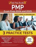 PMP Exam Prep 2024 and 2025: 3 Practice Tests and PMBOK 7th Edition Study Guide Book for Project Management [Includes De