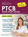 PTCB Exam Study Guide 2025-2026: 4 Full-Length Practice Tests and Pharmacy Technician Certification (PTCE) Prep [8th Edi