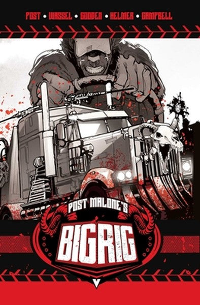 Post Malone's Big Rig Vol. 1