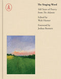 The Singing Word: 168 Years of Atlantic Poetry