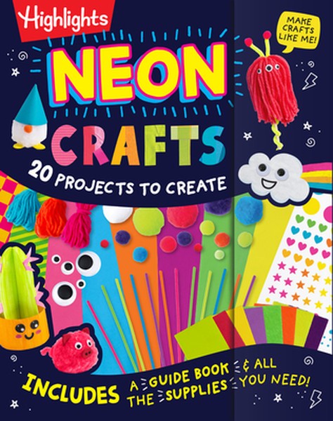 Neon Crafts: 20 Projects to Create for Kids Ages 4-8 with Included Craft Supplies, Reusable Magnetic Storage Drawer and 