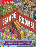 Escape Rooms!: Solve the Clues. Crack the Codes. Escape Six Mind-Bending Rooms