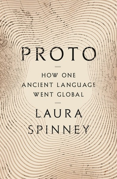 Proto: How One Ancient Language Went Global