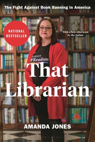 That Librarian: The Fight Against Book Banning in America