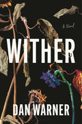Wither: A Modern Gothic