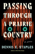 Passing Through a Prairie Country