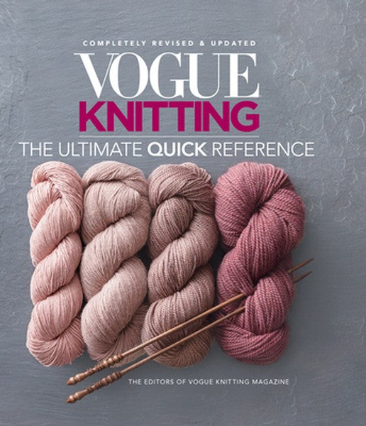 Vogue(r) Knitting the Ultimate Quick Reference