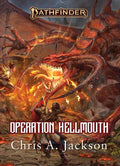 Operation Hellmouth: A Pathfinder Novel