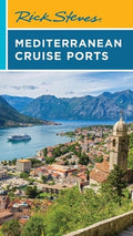 Rick Steves Mediterranean Cruise Ports