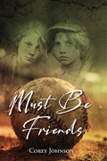 Must Be Friends