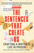 The Sentences That Create Us
