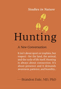 Hunting: A New Conversation