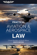 Practical Aviation & Aerospace Law: Eighth Edition