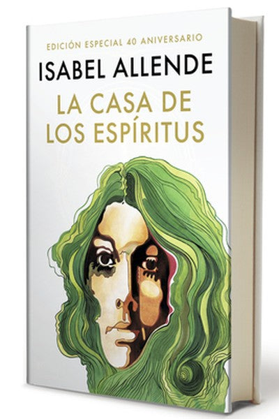 La Casa de Los Espã-Ritus (Ediciã3n 40 Aniversario) / The House of the Spirits (40th Anniversary)