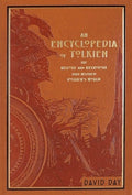 An Encyclopedia of Tolkien (Deluxe Leatherbound Edition): The History and Mythology That Inspired Tolkien's World