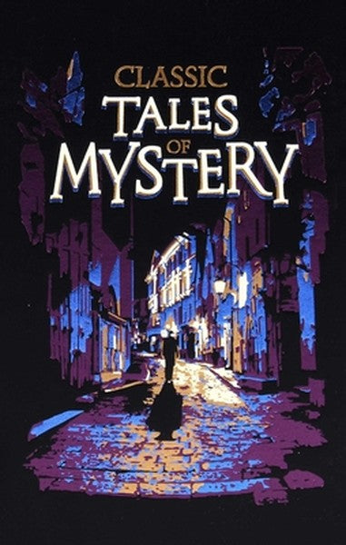 Classic Tales of Mystery (Deluxe Leatherbound Edition)