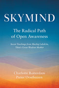 Skymind: The Radical Path of Open Awareness