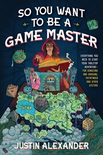 So You Want to Be a Game Master: Everything You Need to Start Your Tabletop Adventure for Dungeons and Dragons, Pathfind