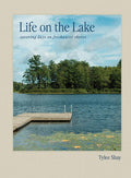 Life on the Lake: Savoring Days on Freshwater Shores