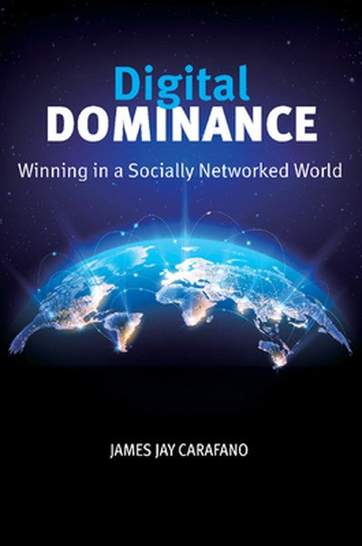 Digital Dominance: Winning in a Socially Networked World