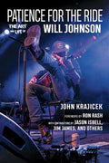 Patience for the Ride: The Art and Life of Will Johnson