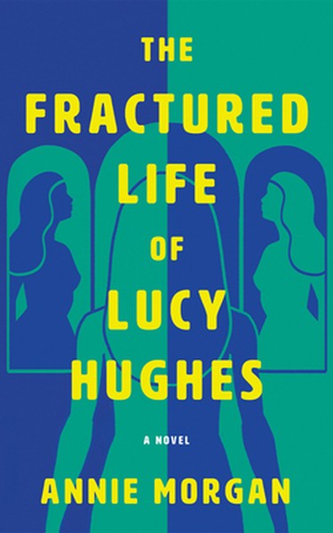 The Fractured Life of Lucy Hughes
